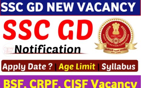 SSC GD Vacancy 2023, SSC GD CRPF Vacancy 2023, CRPF GD Constable All Vacancy 2023, CRPF GD Constable Vacancy 2023, crpf vacancy kaise bhare, crpf ke liye online aawedan kaise kare, crpf gd vacancy 2023, crpf gd ka form apply kaise kare, crpf gd ki vacancy kab aayega, crpf gd vacancy date, crpf 2023 me kitne post hai, bsf vacancy 2023, cisf vacancy 2023
