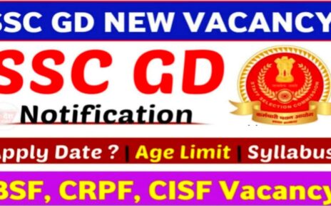 SSC GD New Bharti Latest Update 2023, Ssc gd new bharti latest news, bsf bharti ka jari hoga, itbp bharti 2024, crpf vacancy kab aayega, SSC GD new vacancy, how to apply SSC GD Constable, gd Constable vacancy kab aayega