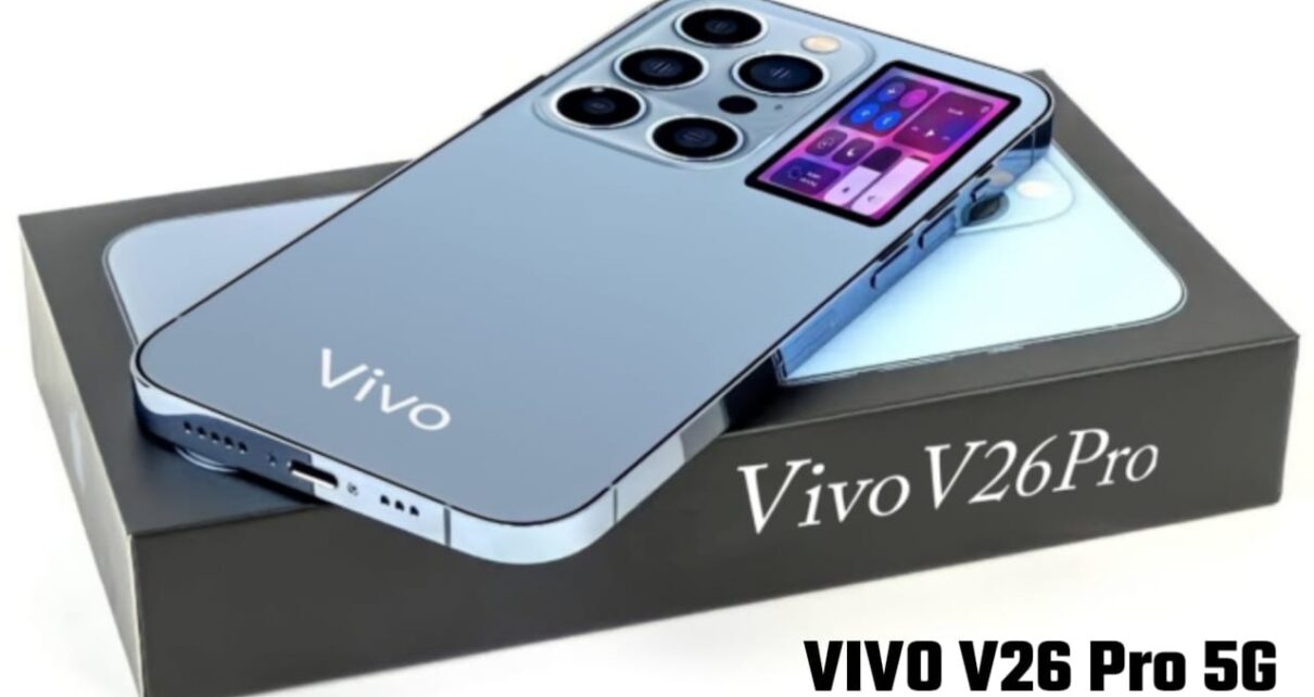 Vivo V26 Pro 5G Mobile Rate, Vivo V26 Pro 5G Phone Rate, Vivo V26 Pro Review In Hindi, Vivo V26 Pro 5G Review In Hindi, Vivo V26 Pro 5G battery Backup, Vivo V26 Pro 5G phone RAM & storage, Vivo V26 Pro mobile की फिचर्स जाने, Vivo V26 Pro smartphone फोन की शुरुआती कीमत, Vivo V26 Pro Processoer, Vivo V26 Pro 5g Camera All Features